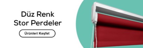 Düz Renk Stor Perdeler